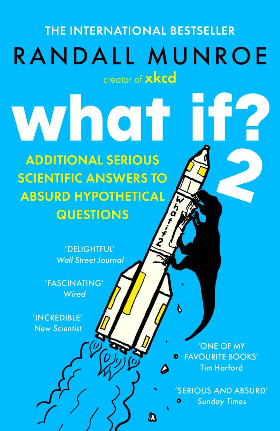 What If?2: Additional Serious Scientific Answers to Absurd Hypothetical Questions (English Edition) baixar o livro de graça