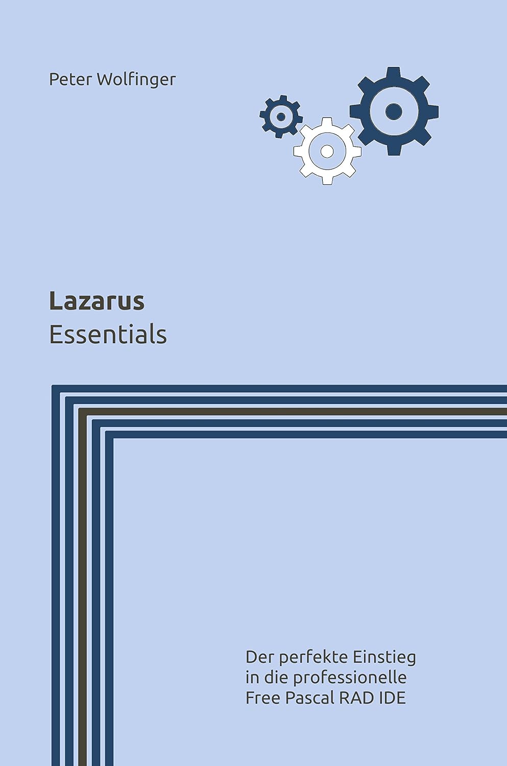 Lazarus: Essentials (Grundlagen der Informatik in Ausbildung, Studium und Beruf) (German Edition) baixar livro de graça