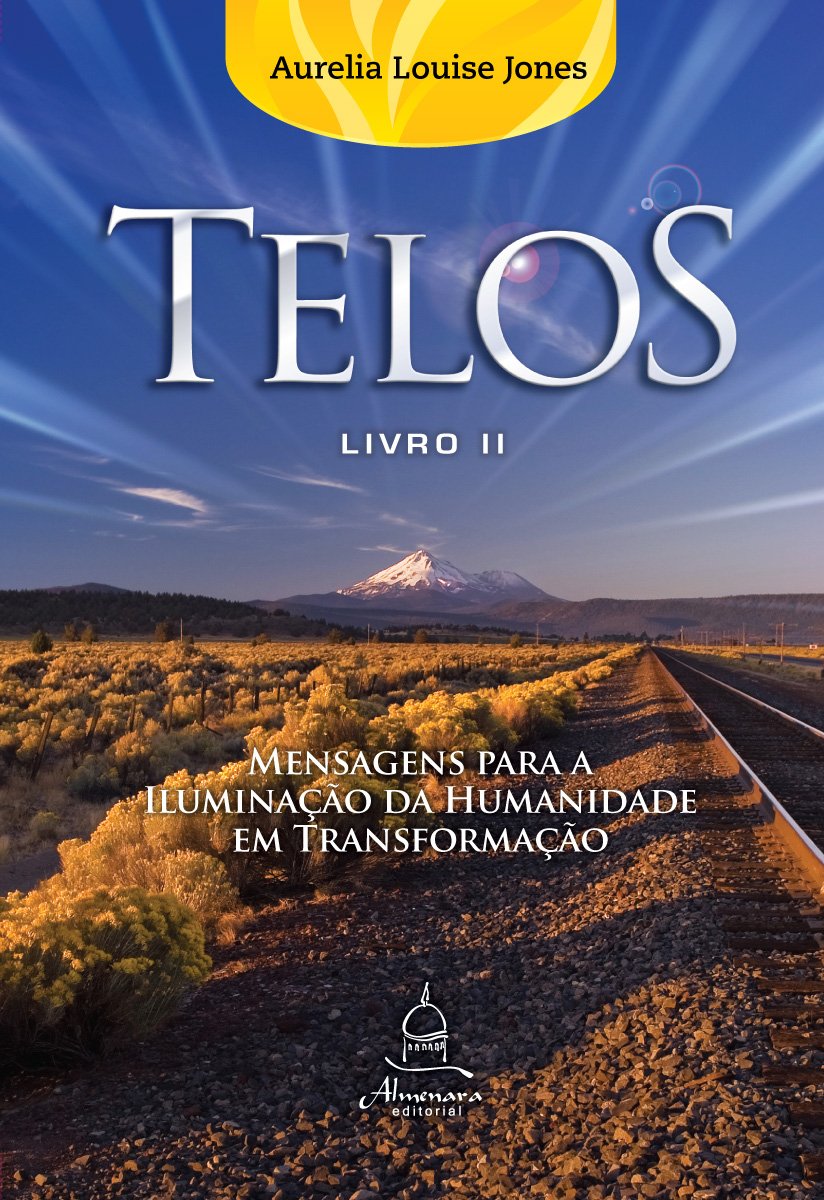 Telos Livro Dois - Mensagens para a iluminação da humanidade em transformação: 2 baixar o livro de graça