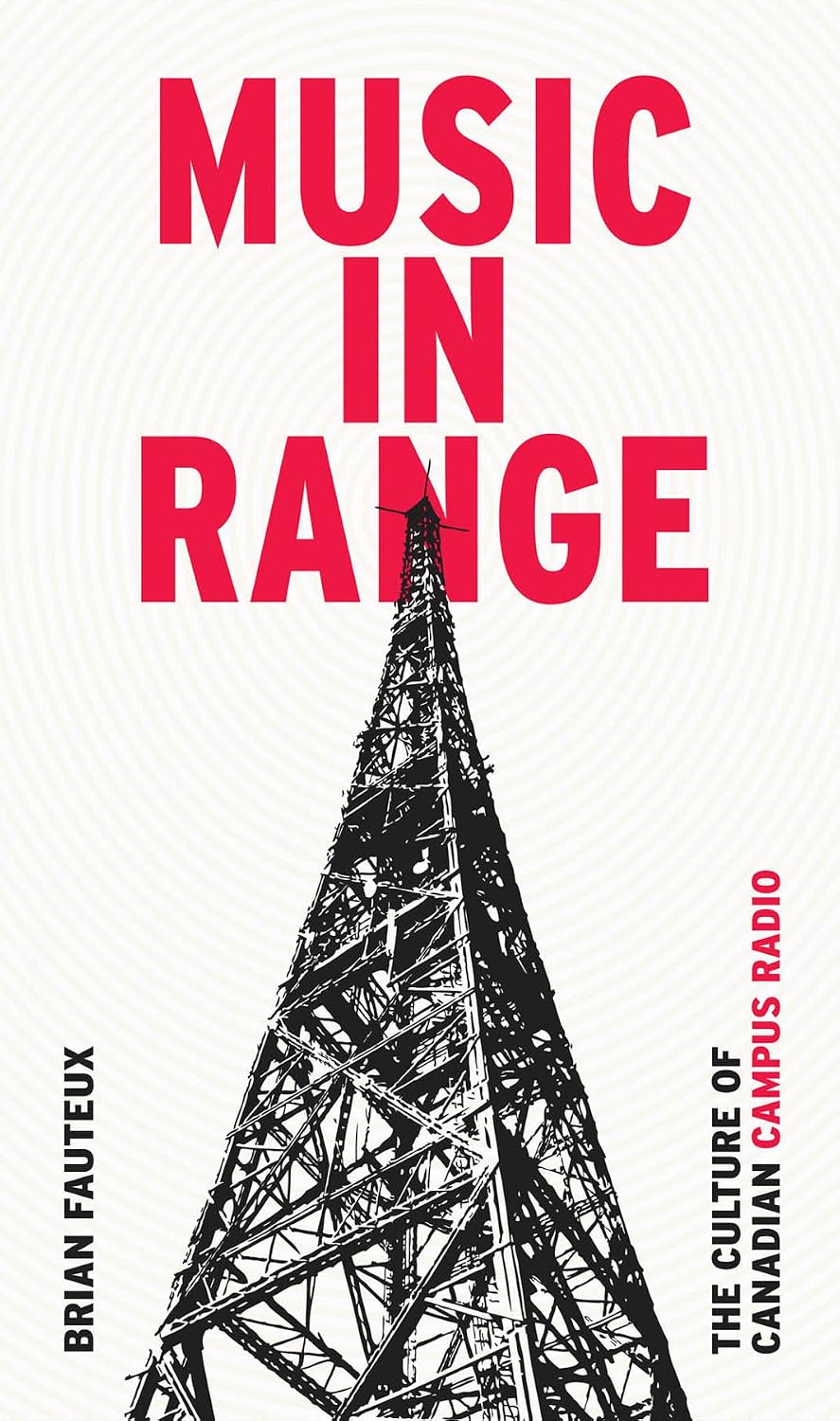 Music in Range: The Culture of Canadian Campus Radio (English Edition) baixar livro de graça