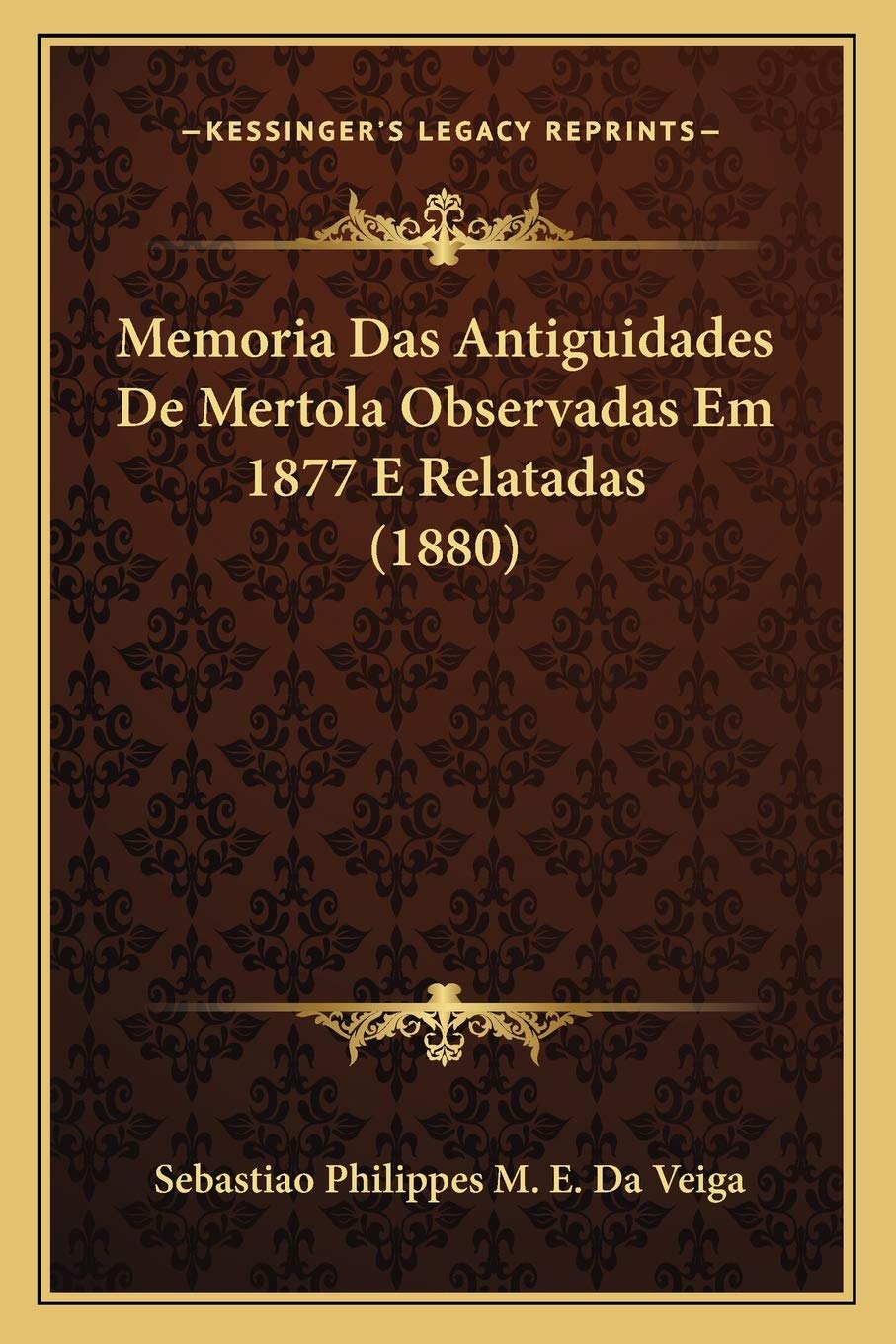 capítulo por capítulo baixar Memoria Das Antiguidades De Mertola Observadas Em 1877 E Relatadas (1880)