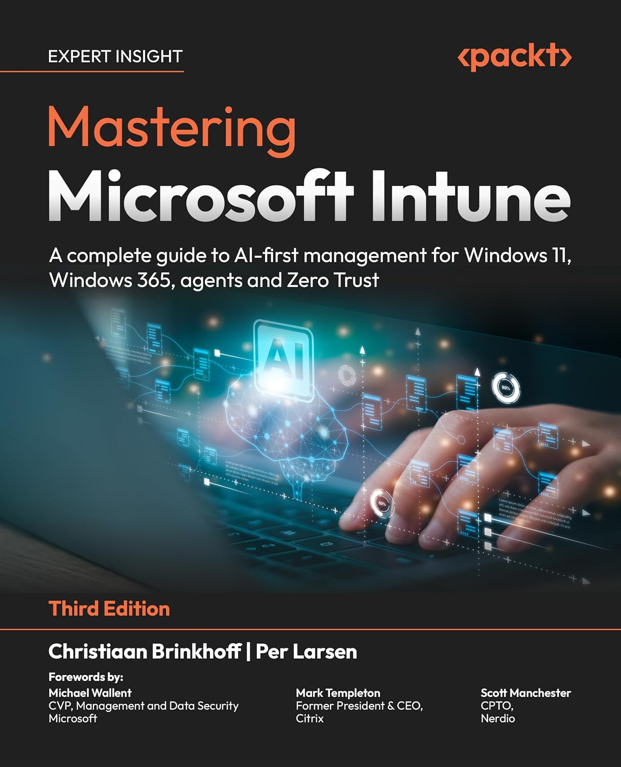 ler totalmente Mastering Microsoft Intune: A complete guide to AI-first management for Windows 11, Windows 365, agents and Zero Trust (English Edition)
