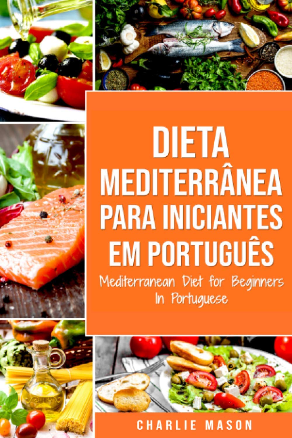 Dieta Mediterrânea para Iniciantes Em português/ Mediterranean Diet for Beginners In Portuguese baixar livro de graça