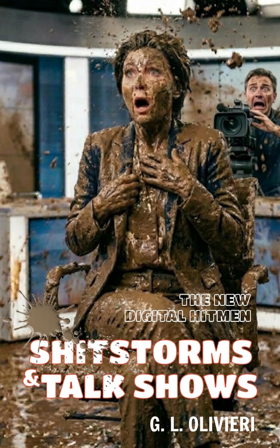 SHITSTORMS & TALK SHOWS: The new digital Hitmen baixar o livro de graça