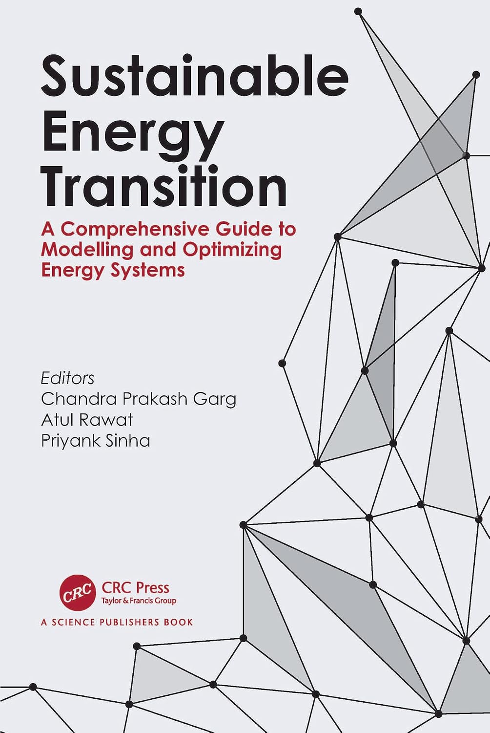 Sustainable Energy Transition: A Comprehensive Guide to Modelling and Optimizing Energy Systems (English Edition) baixar o livro de graça