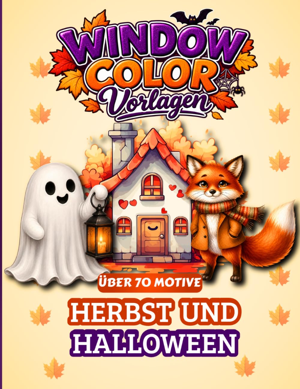 ler totalmente Window Color Vorlagen Herbst und Halloween: Herbstliche Fensterbilder und niedliche Halloween-Motive – Über 70 liebevoll gestaltete Motive zum... für Kinder und Erwachsene (German Edition)