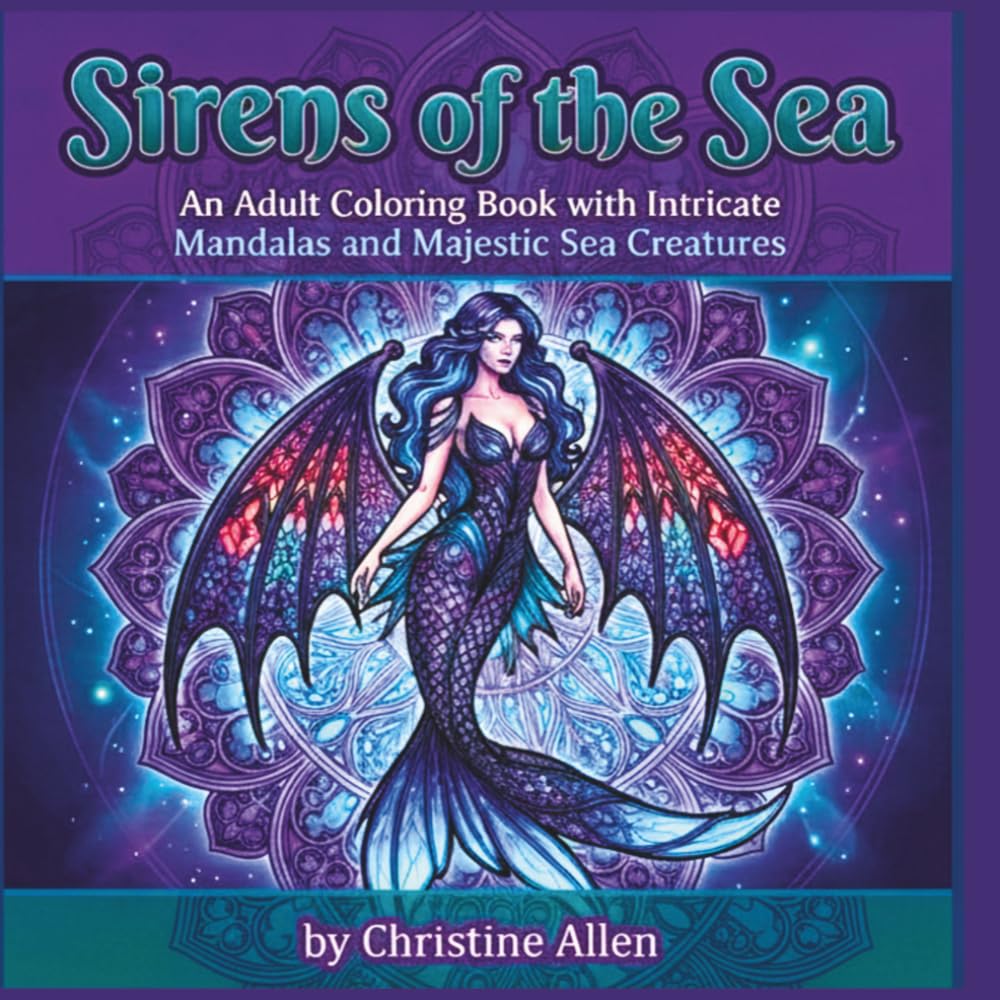 Sirens of the Sea: An Adult Coloring Book with Intricate Mandalas and Majestic Sea Creatures