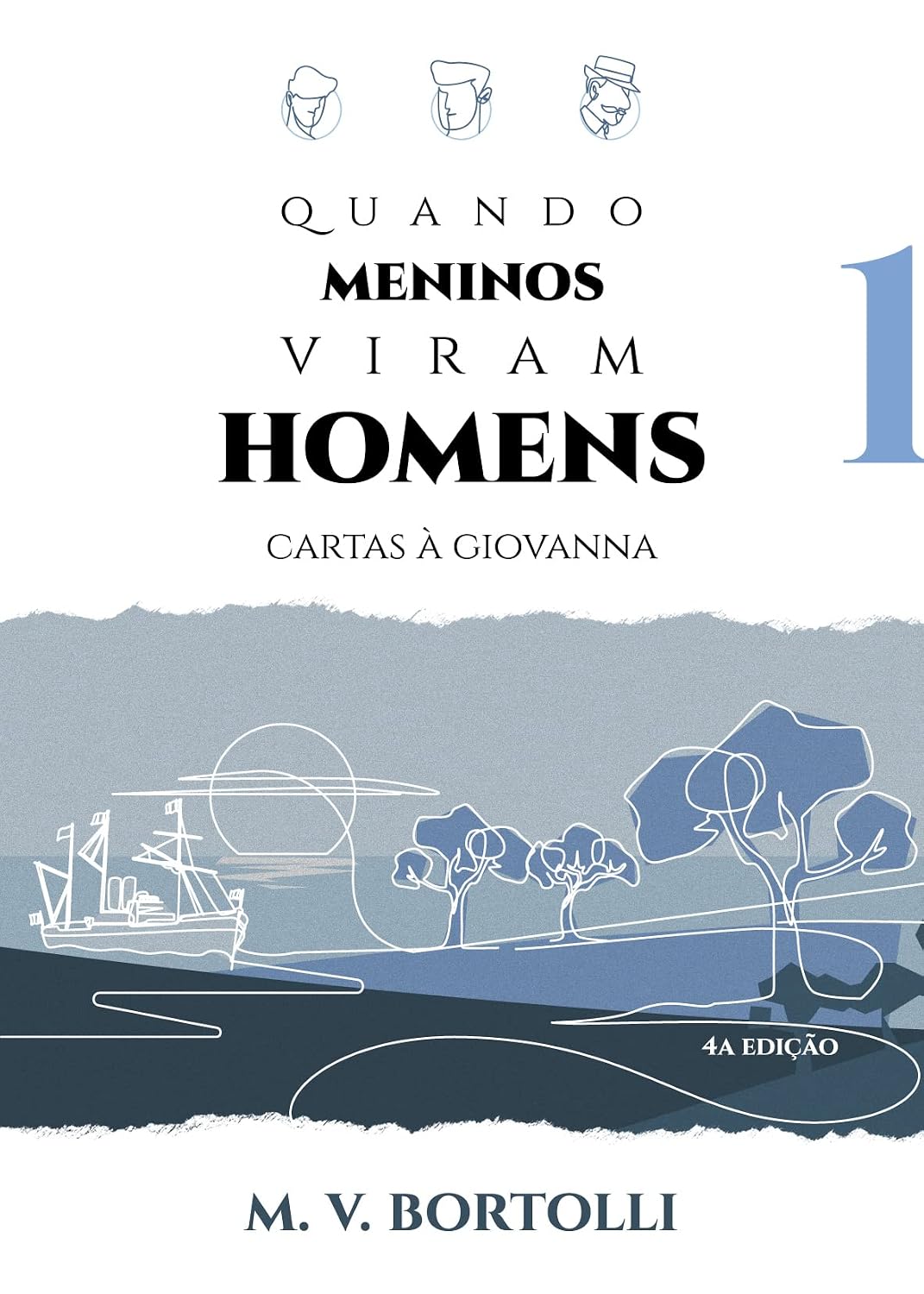 Quando Meninos Viram Homens: 3a Edição baixar livro de graça