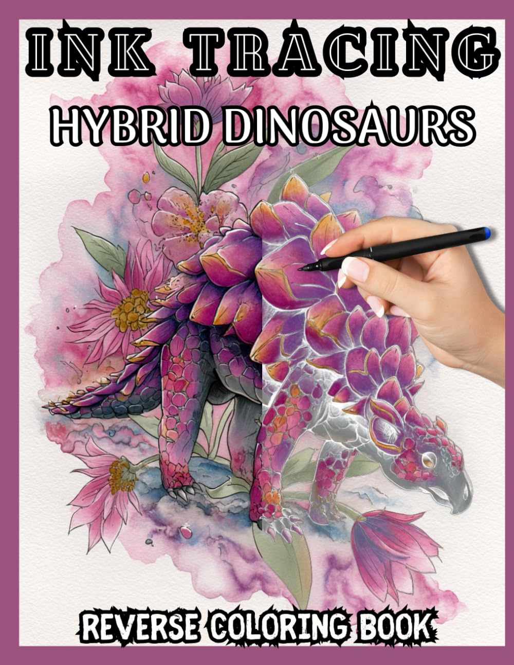 ler totalmente INK TRACING HYBRID DINOSAURS: Coloring Book for Teens and Adults: Trace Dragons, Dinosaurs, Flowers, and Monsters in a Relaxing Watercolor-Inspired Adventure with One Black Pen