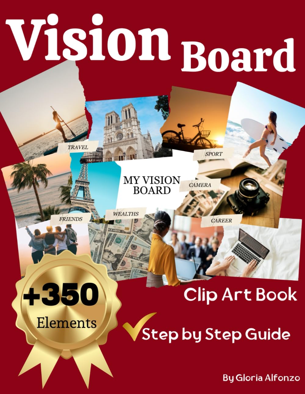 Vision Board Pictures: Create Powerful Vision Boards from 350+ Inspiring Elements, Words, Quotes and Affirmation /Supplies to Manifest Their Perfect... to Manifest Your Dreams/ Clip Art Book baixar livro de graça