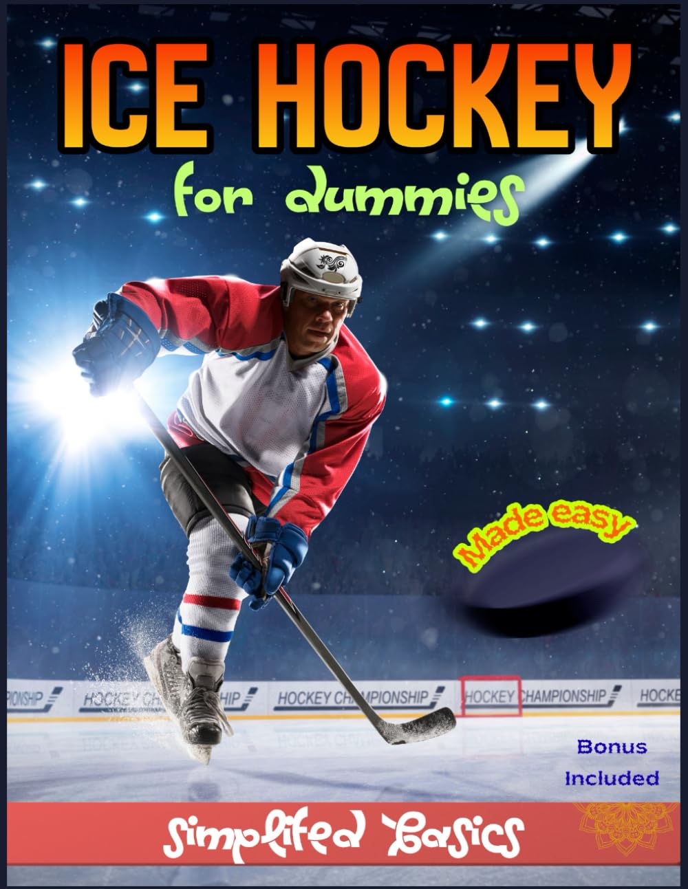 Ice Hockey For Dummies: Simplifying Basics baixar livro de graça