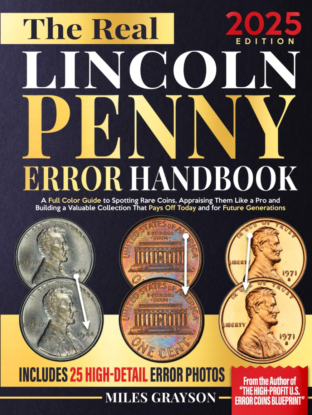 ler totalmente The Real Lincoln Penny Error Handbook: A Full Color Guide to Spotting Rare Coins, Appraising Them Like a Pro and Building a Valuable Collection That Pays Off Today and for Future Generations