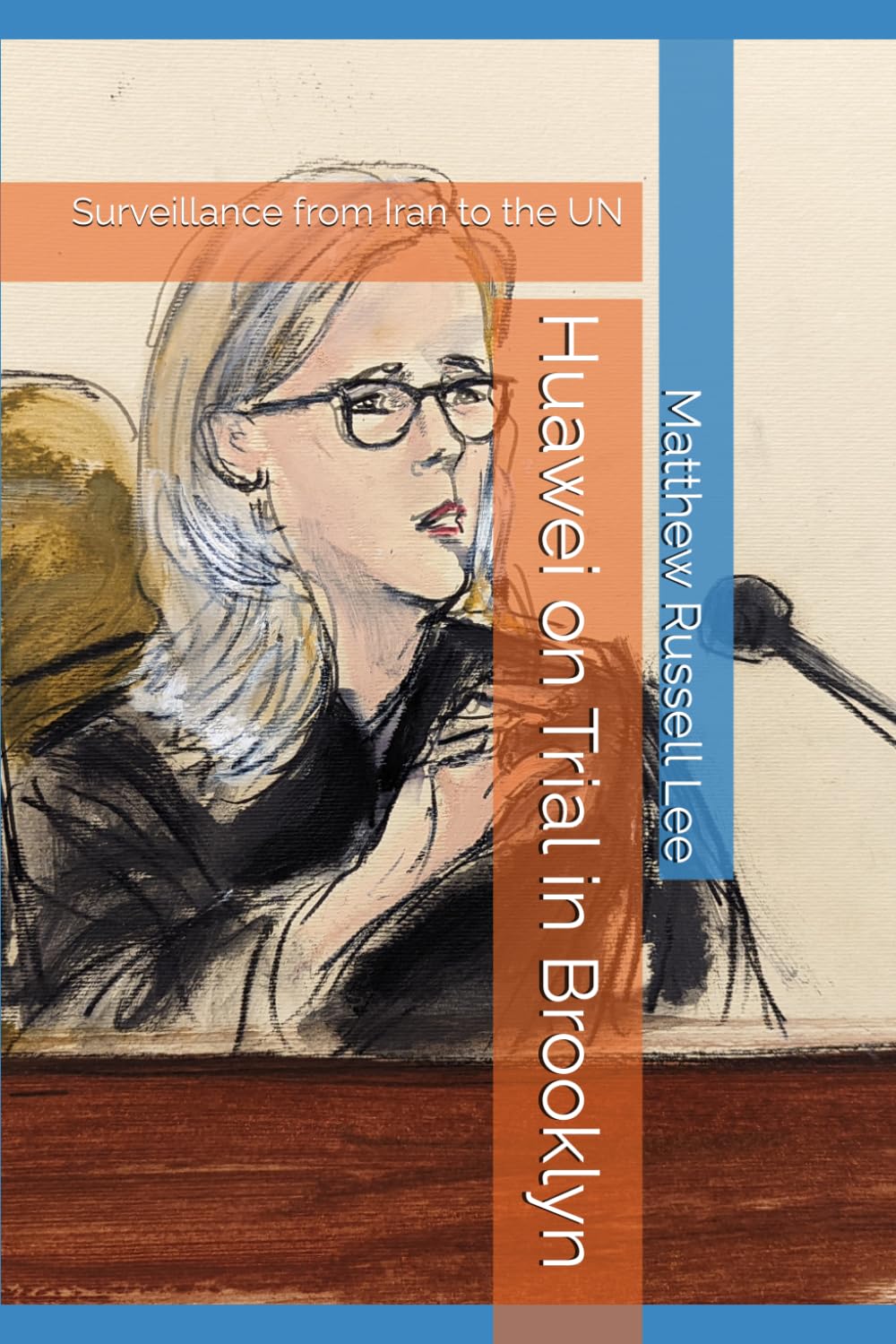 capítulo por capítulo baixar Huawei on Trial in Brooklyn: Surveillance from Iran to the UN