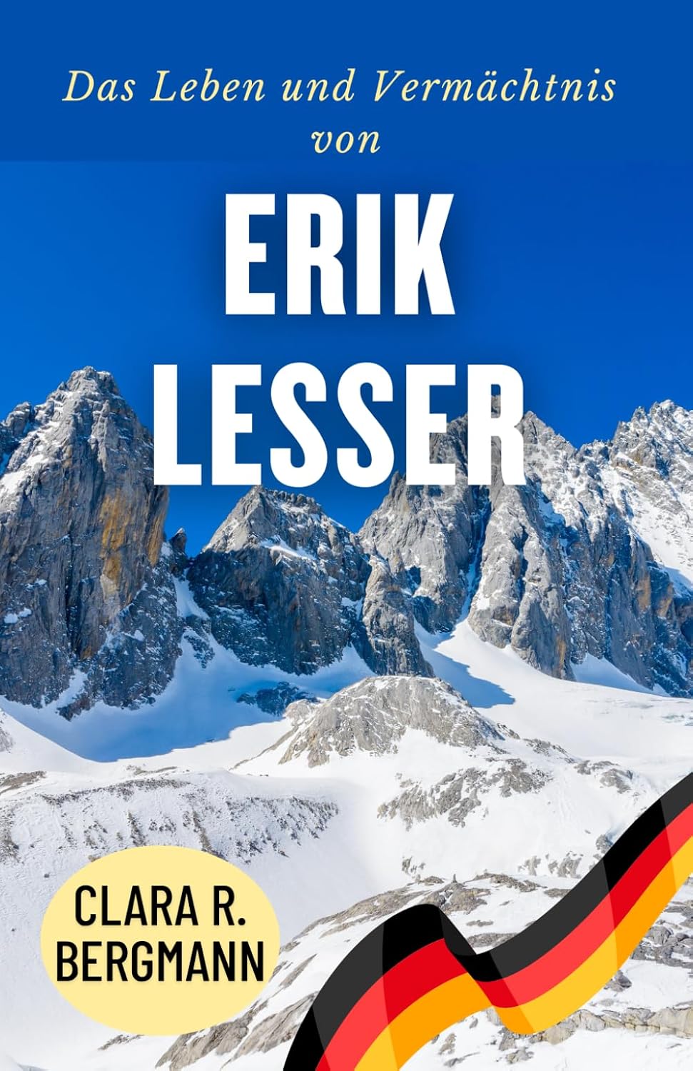 Das Leben und Vermächtnis von Erik Lesser: Olympischer Ruhm, Weltmeistertitel und ein bleibender Einfluss auf den Biathlon (Inspirierende Geschichten von Wintersport-Champions) baixar o livro de graça