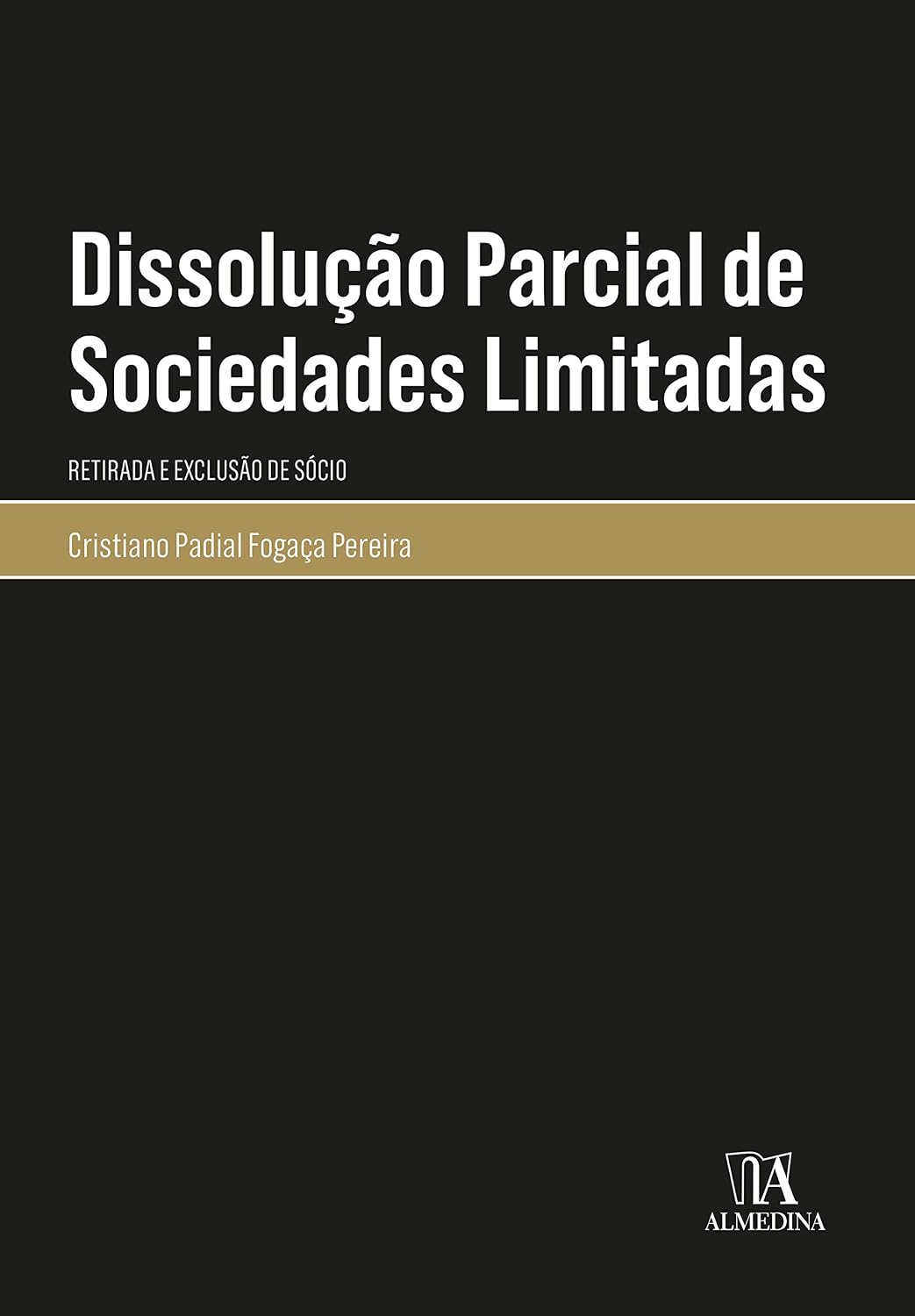 Dissolução parcial de sociedades limitadas: retirada e exclusão de sócio baixar o livro de graça