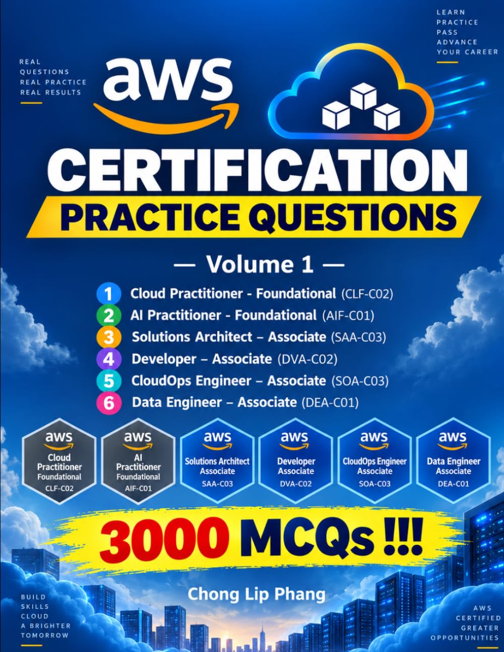 AWS Certification Practice Questions - Volume I (6 in 1): 1 Cloud Practitioner(CLF-C02), 2 AI Practitioner(AIF-C01), 3 Solutions Architect –... – Associate(SOA-C03), 6 Data Engineer baixar o livro de graça