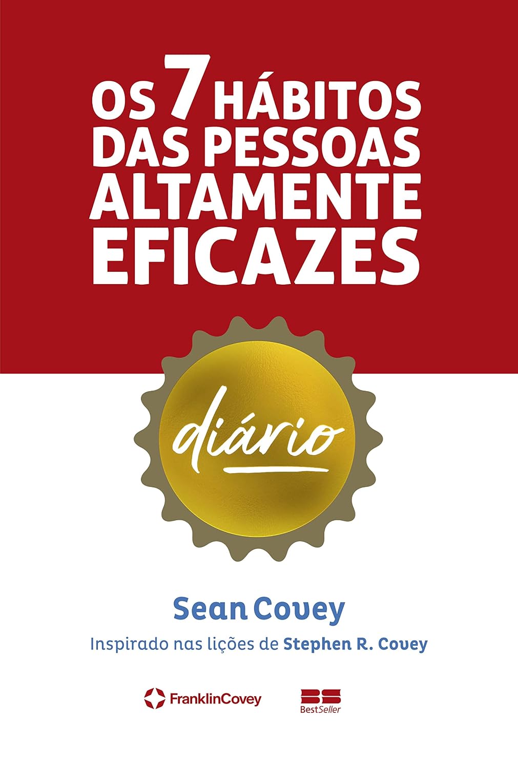 Os 7 hábitos das pessoas altamente eficazes: Diário