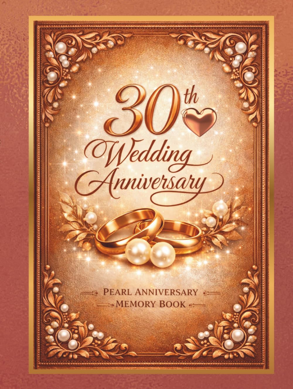 30th Weddung Anniversary, Pearl Anniversary Memory Book: Message Book for collecting entries form family and friends for Pearl Marriage Jubilee baixar livro de graça