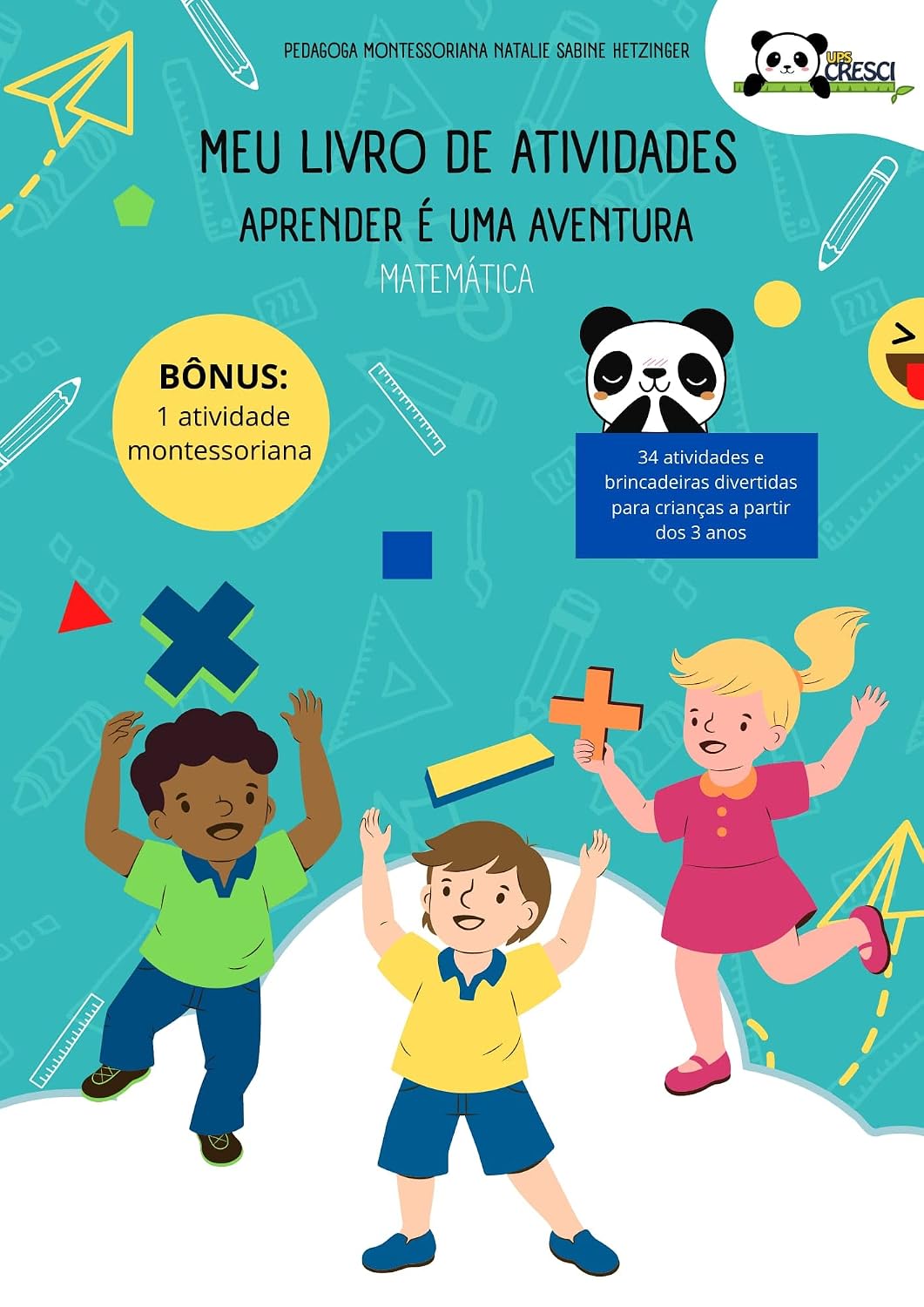 Meu Primeiro Livro De Atividades: Aprender é uma aventura - Matemática baixar livro de graça