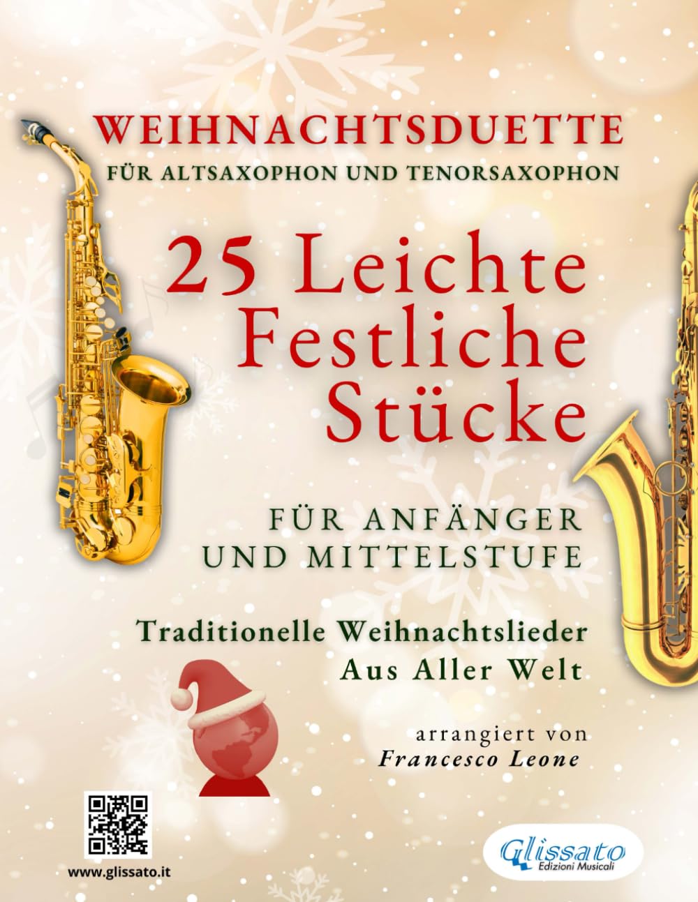 Weihnachtsduette für Altsaxophon und Tenorsaxophon – 25 Leichte Stücke für Anfänger und Mittelstufe: Traditionelle Weihnachtslieder aus aller Welt (German Edition) baixar o livro de graça