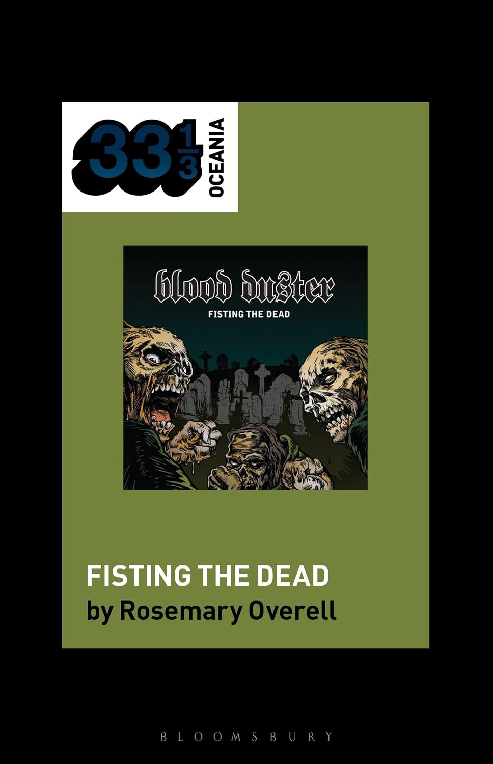 Blood Duster’s Fisting the Dead (33 1/3 Oceania) (English Edition) baixar o livro de graça
