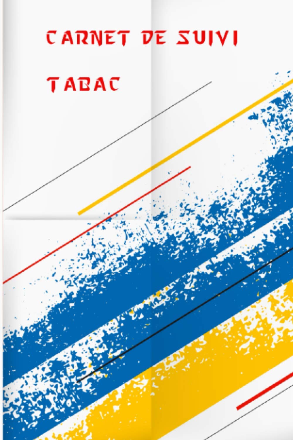ler totalmente Carnet de Suivi Tabac: Méthode Simple de 100 Jours pour Arrêter de Fumer (French Edition)