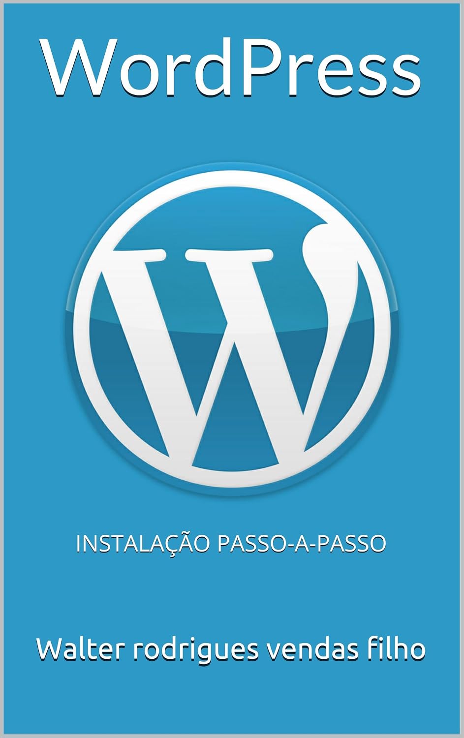 capítulo por capítulo baixar WordPress - Instalação Passo-a-Passo