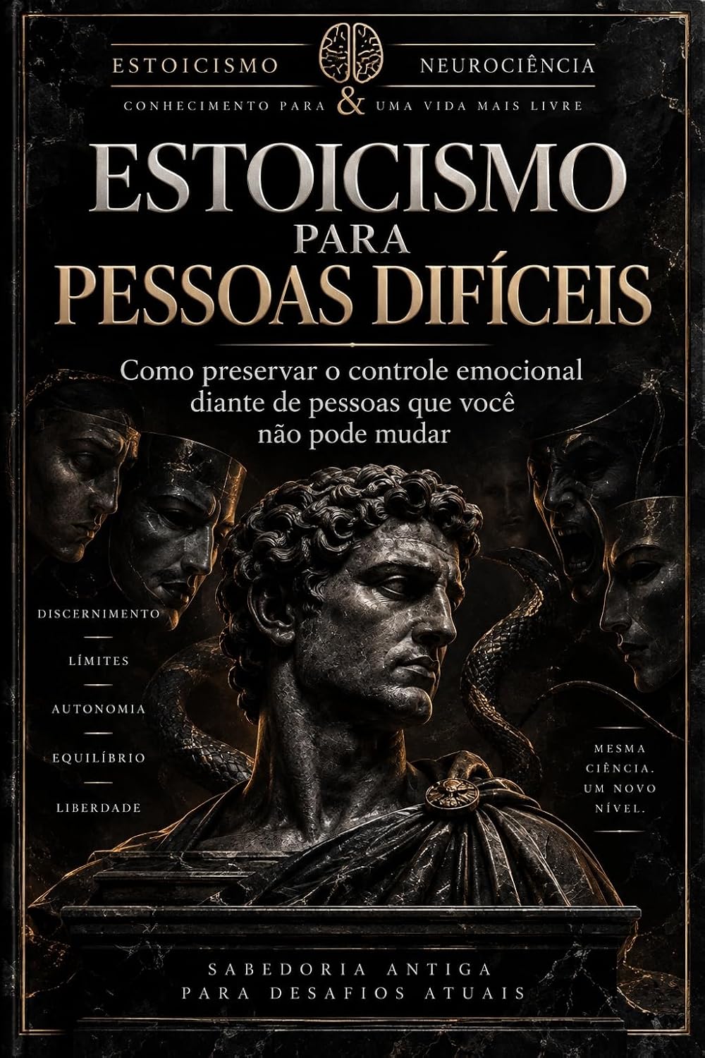 capítulo por capítulo baixar Estoicismo para Pessoas Difíceis: Como preservar o controle emocional diante de pessoas que você não pode mudar (Estoicismo e Neurociência)