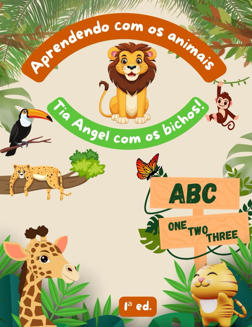 Aprendendo com os animais: Tia Angel com os bichos! (Aprendendo com os Animais 1ª Edição) (Portuguese Edition) baixar livro de graça