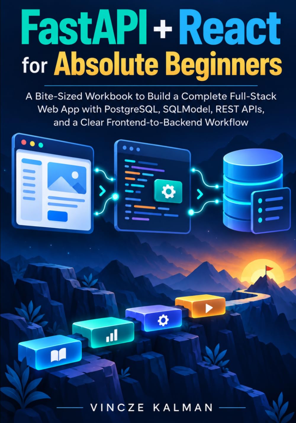 ler totalmente FastAPI + React for Absolute Beginners: A Bite-Sized Workbook to Build a Complete Full-Stack Web App with PostgreSQL, SQLModel, REST APIs, and a Clear Frontend-to-Backend Workflow
