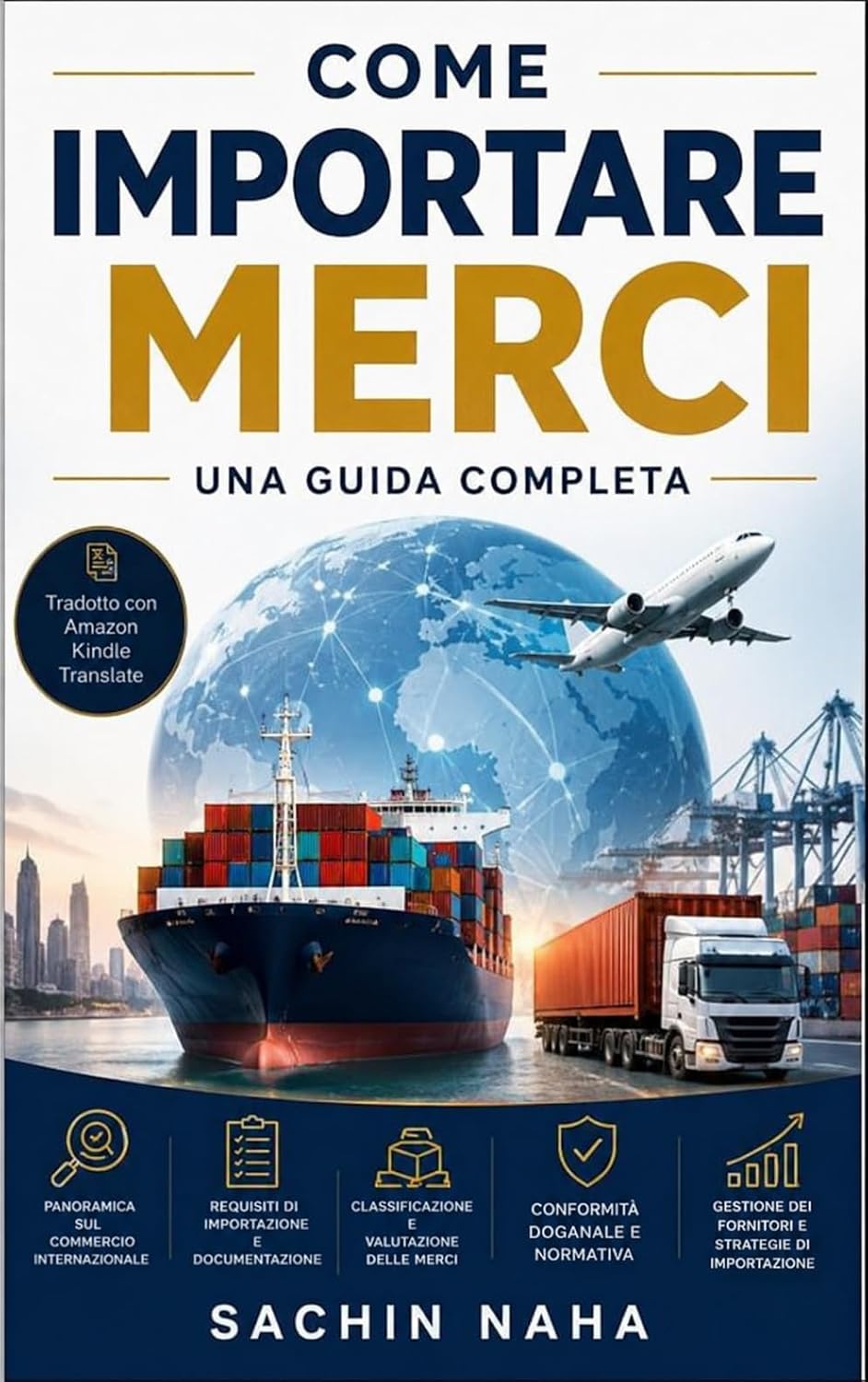 ler totalmente Come importare merci: una guida completa (Italian Edition)