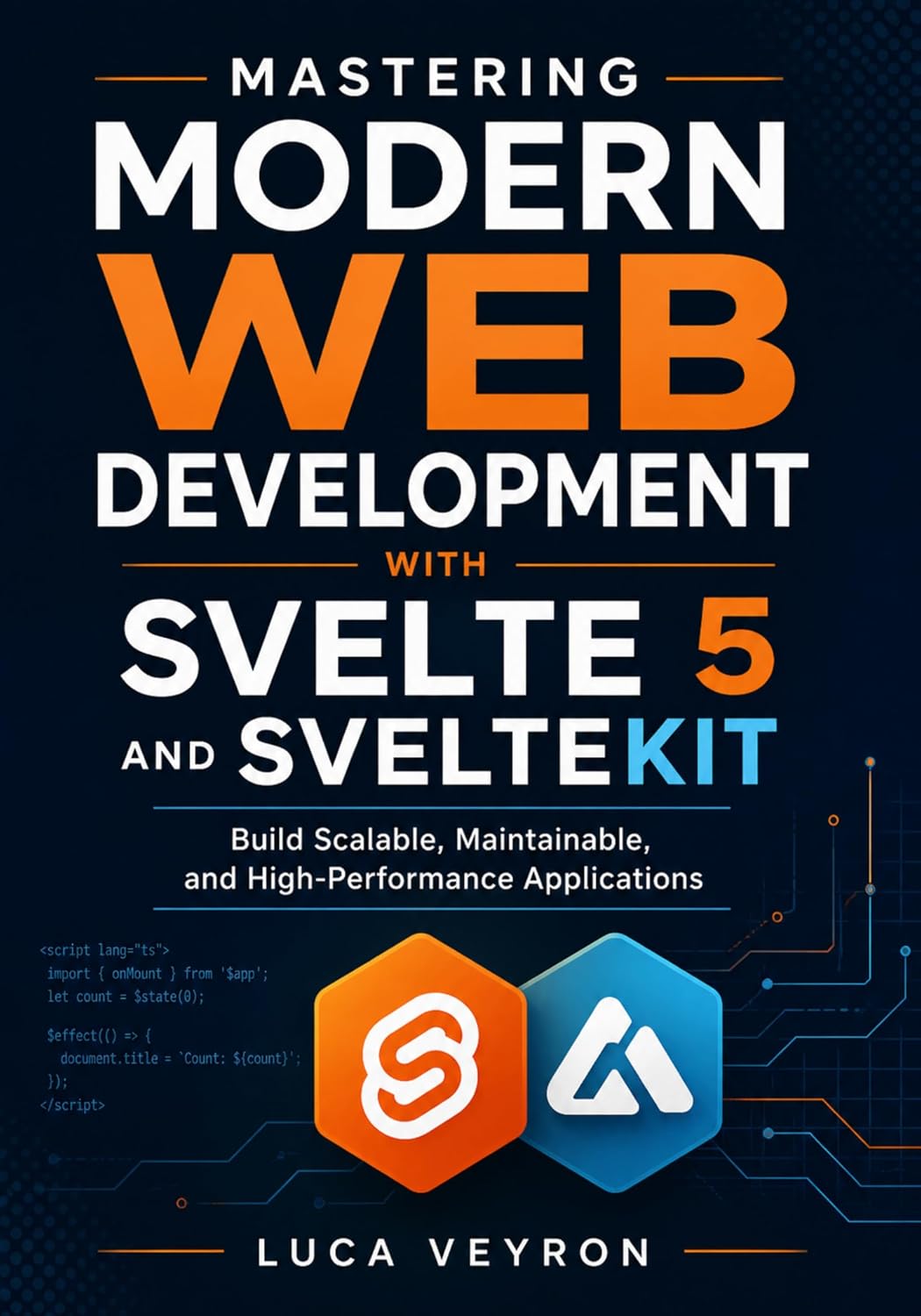 Mastering Modern Web Development with Svelte 5 and SvelteKit: Build Scalable, Maintainable, and High-Performance Applications (English Edition) baixar o livro de graça