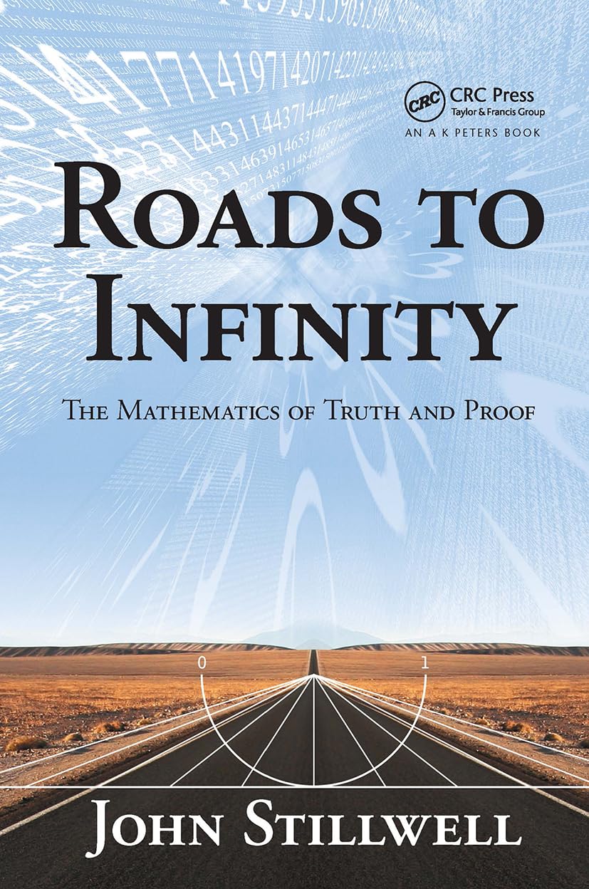 Roads to Infinity: The Mathematics of Truth and Proof baixar o livro de graça