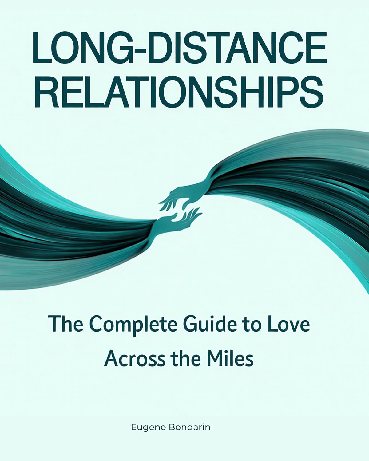 Long-Distance Relationships: The Complete Guide to Love Across the Miles (English Edition) baixar o livro de graça