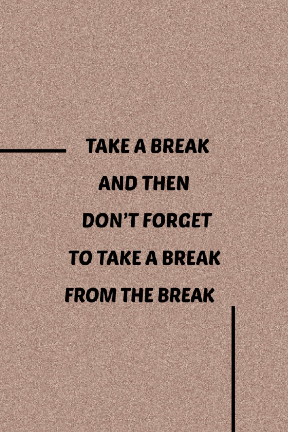 Work and Relaxation Notebook: A Humorous Office Notebook of a Mad Thinker (6 x 9 Blank Lined Paper) for You, Your Colleagues, The Boss, and Your Loved... DON’T FORGET TO TAKE A BREAK FROM THE BREAK baixar o livro de graça