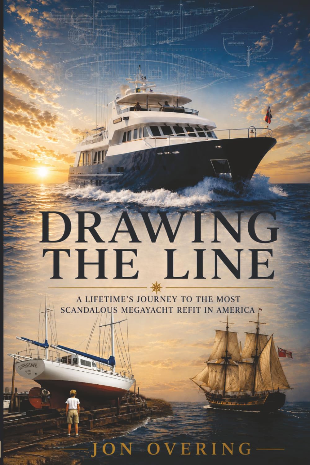 DRAWING THE LINE: A LIFETIME’S JOURNEY TO THE MOST SCANDALOUS MEGAYACHT REFIT IN AMERICA baixar livro de graça