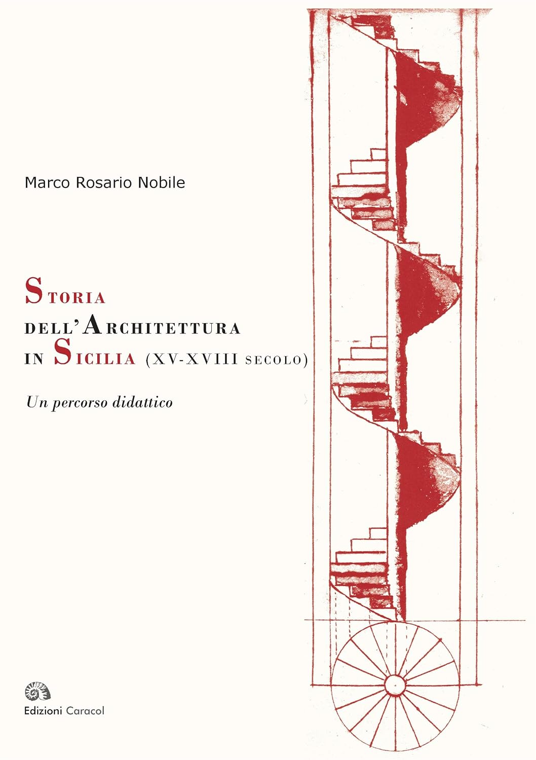 capítulo por capítulo baixar Storia dell’architettura in Sicilia (XV-XVIII secolo).: Un percorso didattico (Italian Edition)