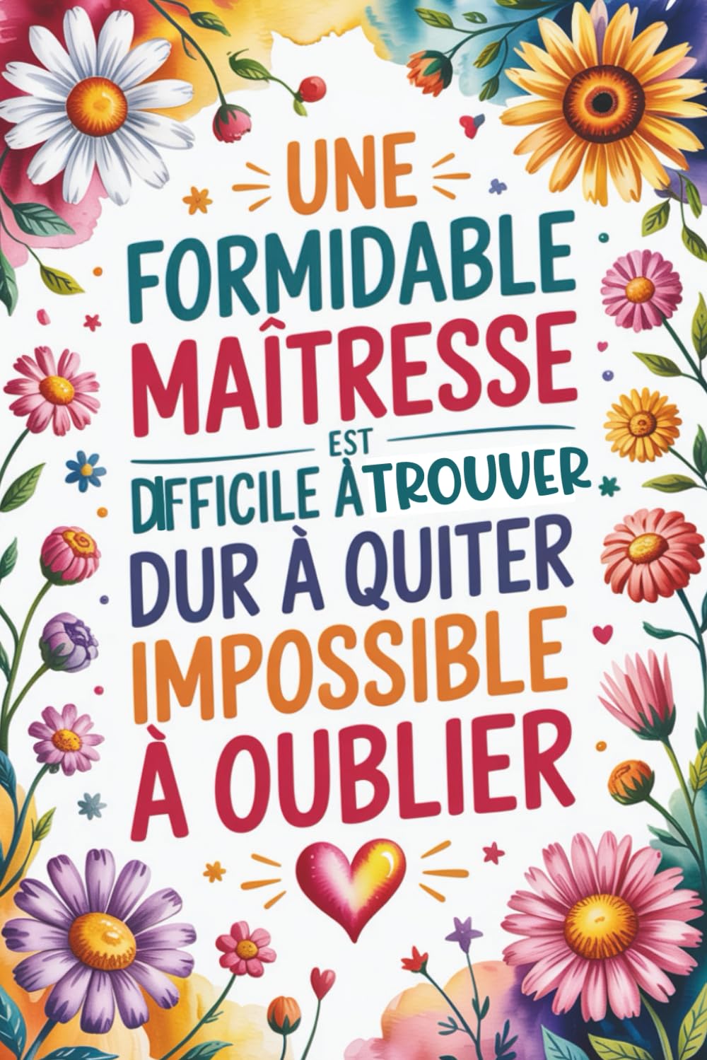 ler totalmente Agenda 2026 2027: Une Formidable Maîtresse est Difficile à Trouver | Joli Planificateur Semainier Original, Pratique, Utile (French Edition)