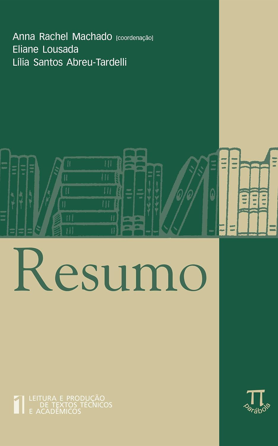 ler totalmente Resumo (Leitura e producão de textos técnicos e acadêmicos Livro 1)