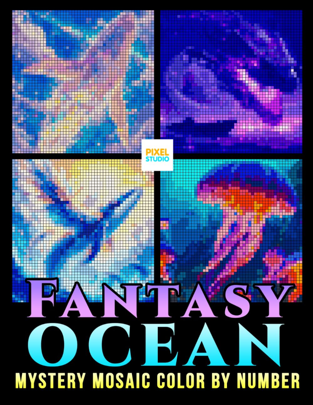 ler totalmente Fantasy Ocean Mystery Mosaic Color by Number: Magical Sea Creatures, Pixel Mosaic Designs, and Creative Number Coloring