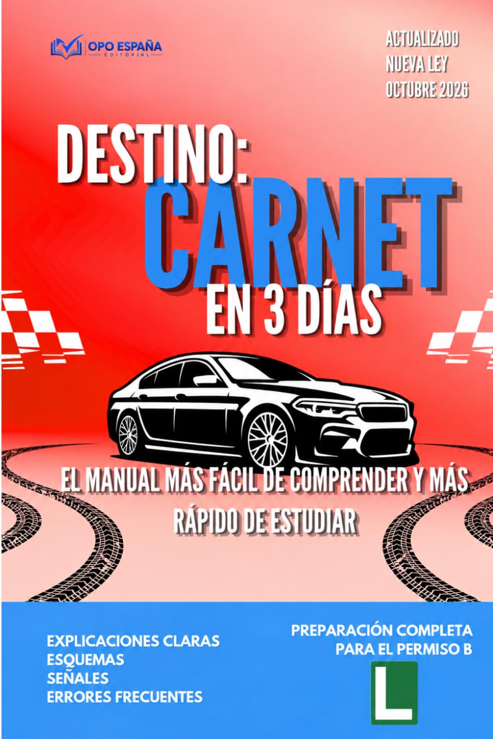 capítulo por capítulo baixar DESTINO CONSEGUIR EL CARNET DE CONDUCIR: MANUAL PARA APROBAR EL PERMISO B AUTOESCUELAS (Spanish Edition)