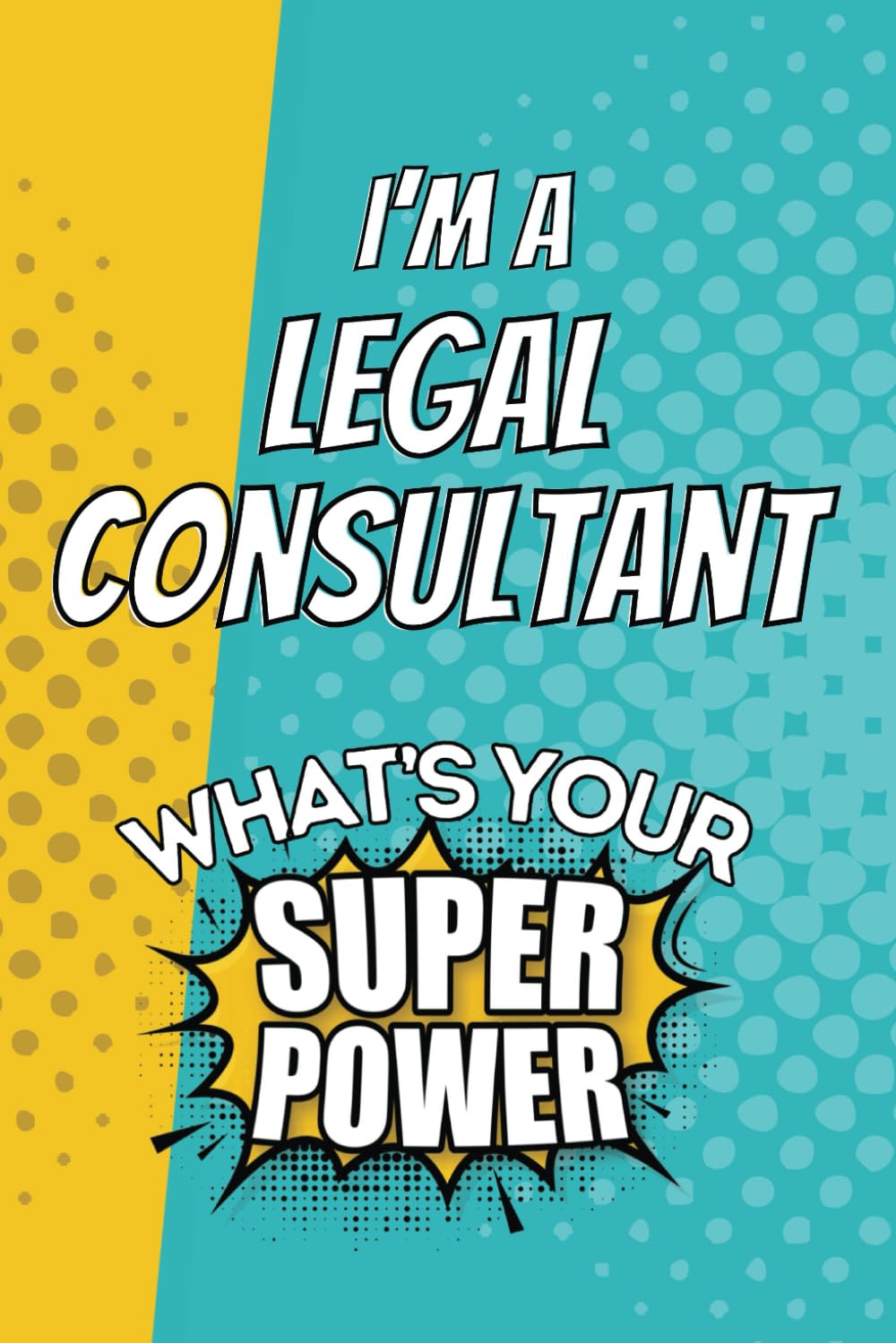 capítulo por capítulo baixar I'm a Legal Consultant. What's Your Super Power?: Blank Lined Gift Notebook Journal