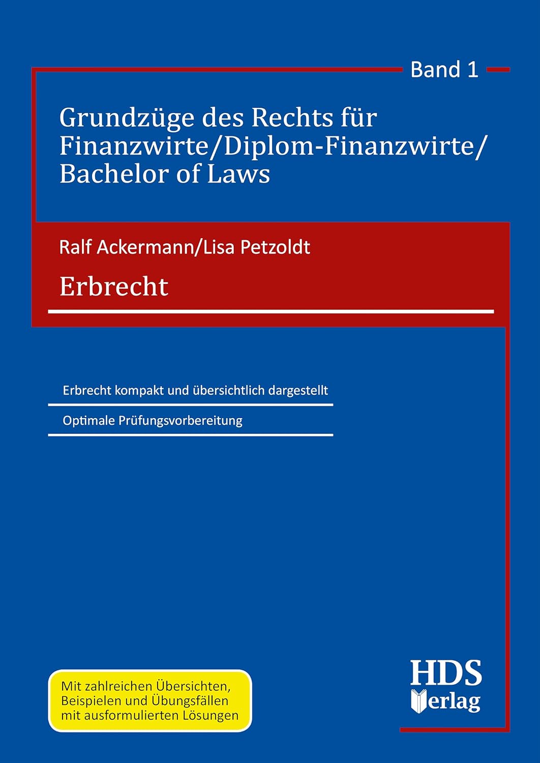 ler totalmente Erbrecht: Grundzüge des Rechts für Finanzwirte/Diplom-Finanzwirte/Bachelor of Laws Band 1 (German Edition)