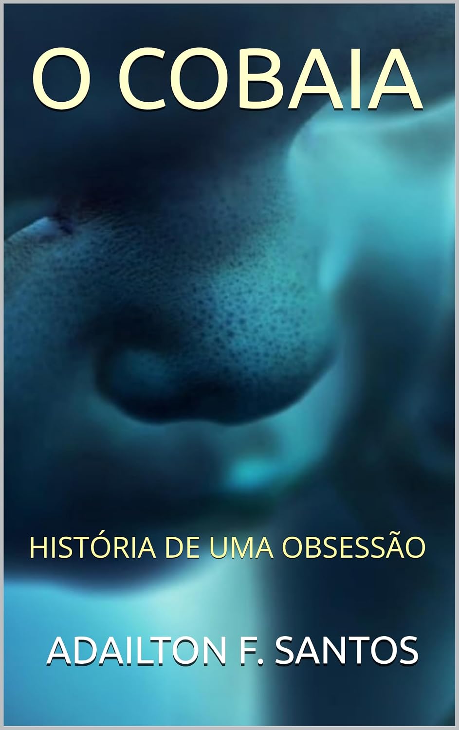 O COBAIA: HISTÓRIA DE UMA OBSESSÃO baixar o livro de graça