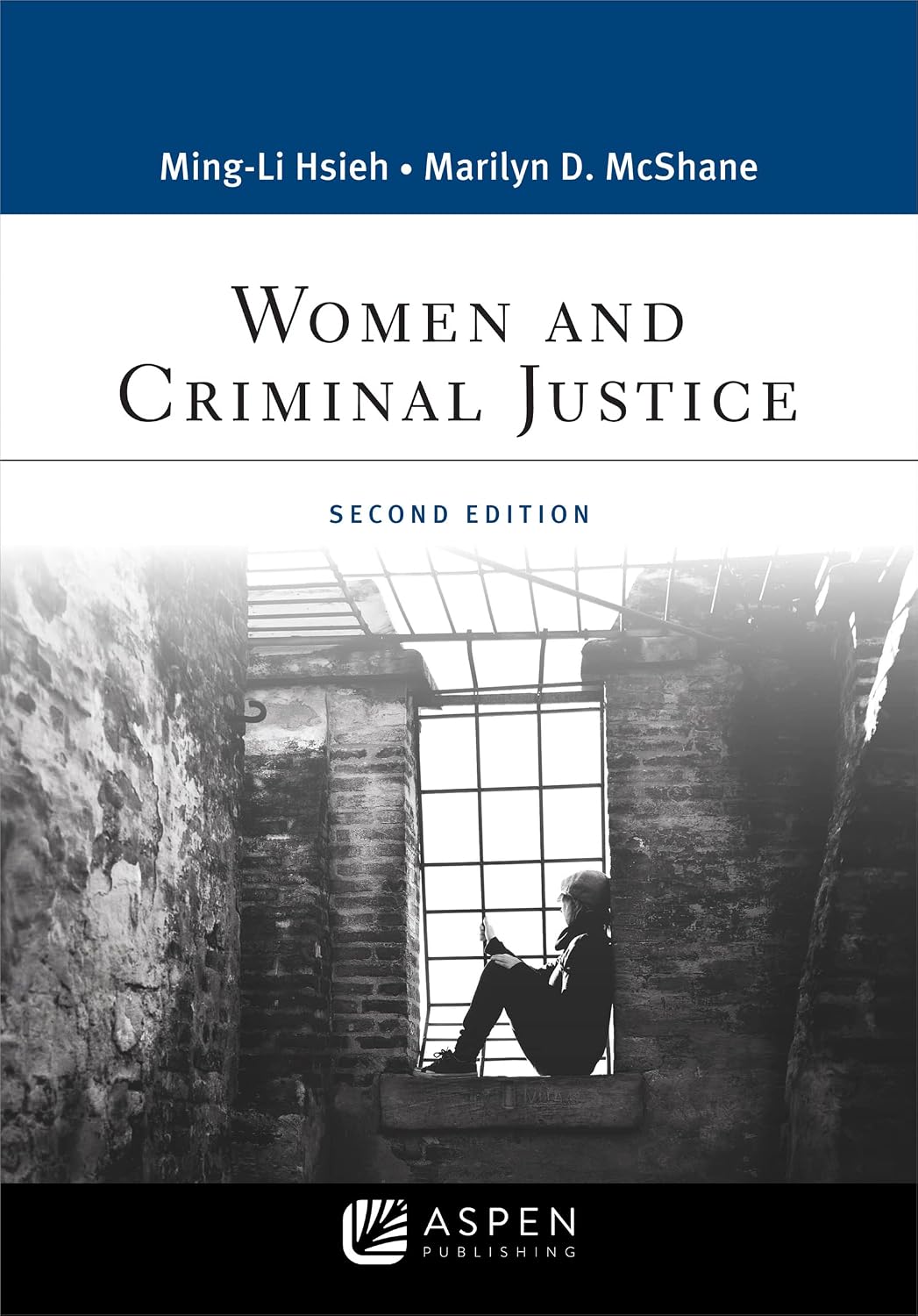 Women and Criminal Justice (Aspen Criminal Justice Series) (English Edition) baixar livro de graça