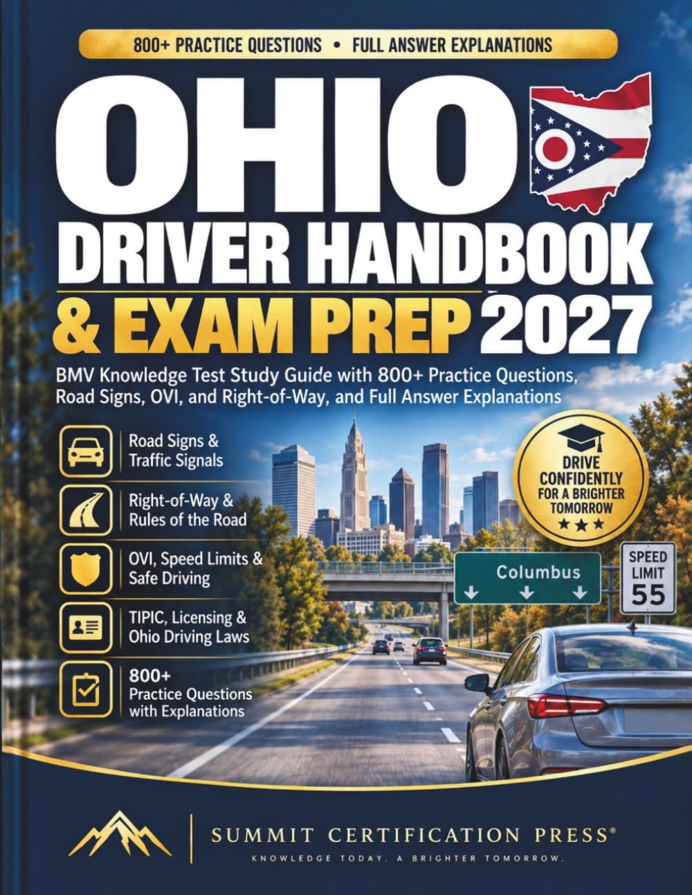 ler totalmente Ohio Driver Handbook & Exam Prep: BMV Knowledge Test Study Guide with 800+ Practice Questions, Road Signs, OVI, and Right-of-Way, and Full Answer Explanations (Full Color)
