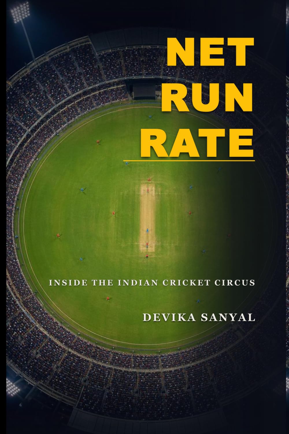 Net Run Rate: Inside The Indian Cricket Circus baixar livro de graça