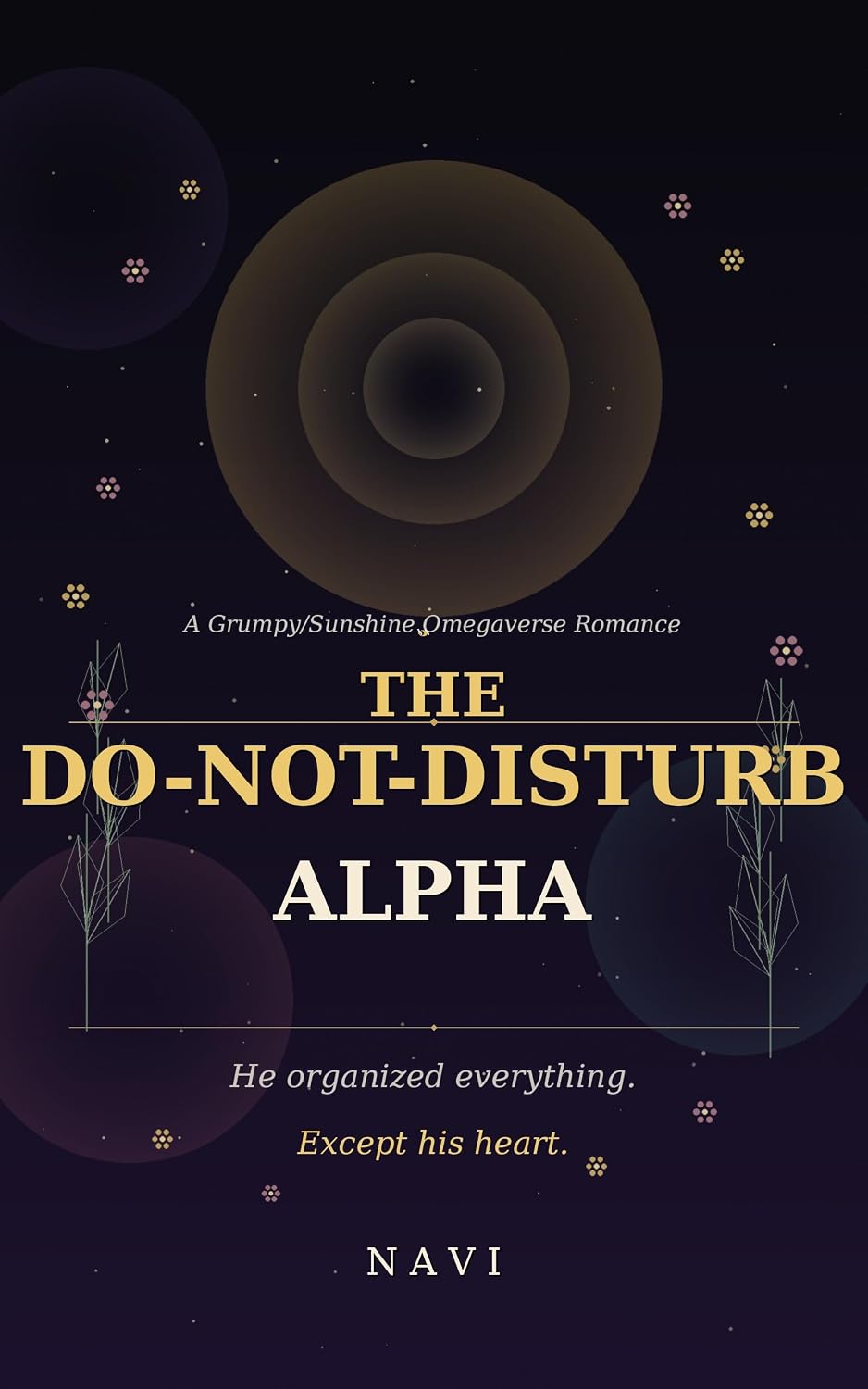 The Do Not Disturb Alpha (English Edition)