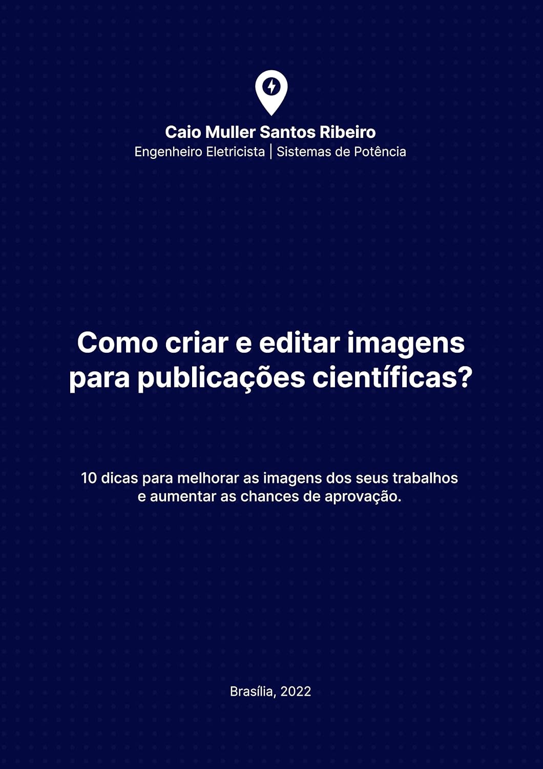 ler totalmente Como criar e editar imagens para publicações científicas?: 10 dicas para melhorar as imagens dos seus trabalhos e aumentar as chances de aprovação.