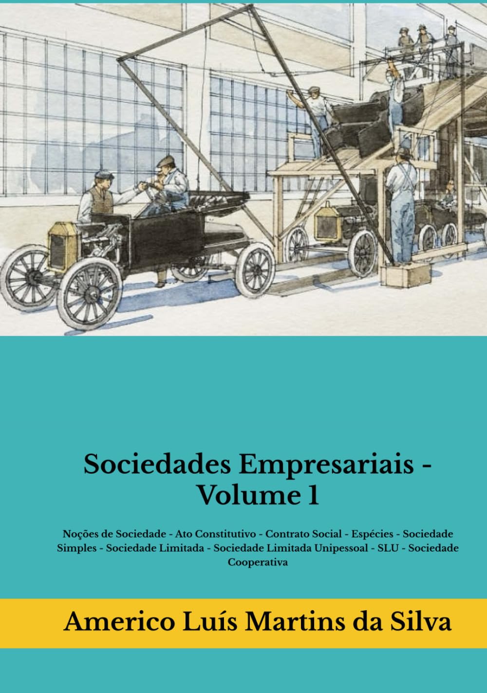 capítulo por capítulo baixar Sociedades Empresariais - Volume 1: Noções de Sociedade - Ato Constitutivo - Contrato Social - Espécies - Sociedade Simples - Sociedade Limitada - Sociedade Cooperativa (Portuguese Edition)